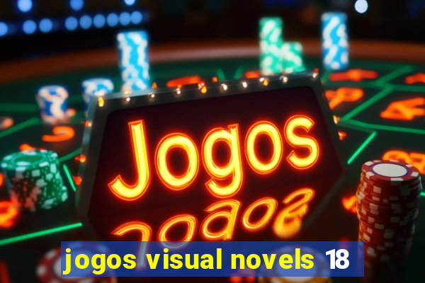 jogos visual novels 18